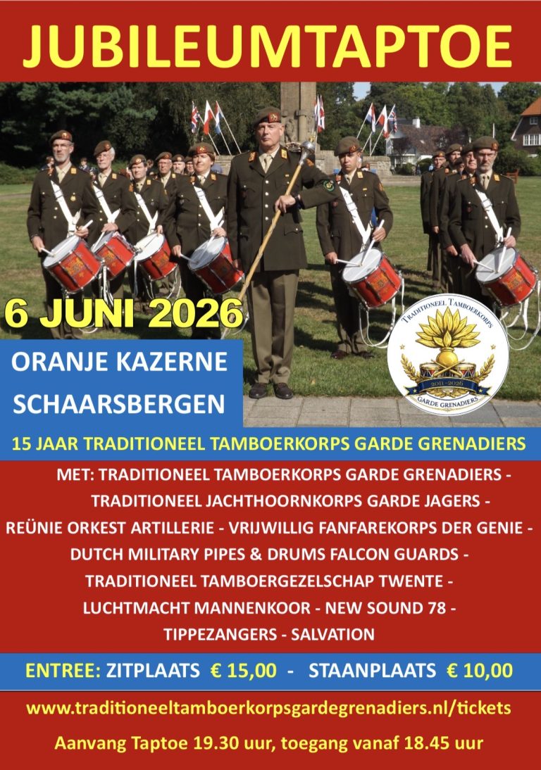 JUBILEUM TAPTOE 15 JAAR TRADITIONEEL TAMBOERKORPS GARDE GRENADIERS